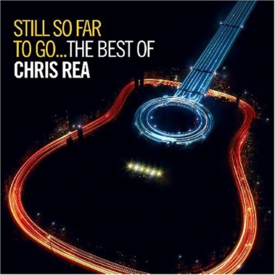 Chris Rea (Крис Ри): Still So Far To Go...The Best Of
