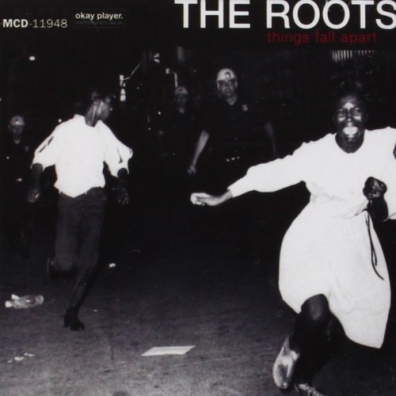 The Roots (Зе Рутс): Things Fall Apart