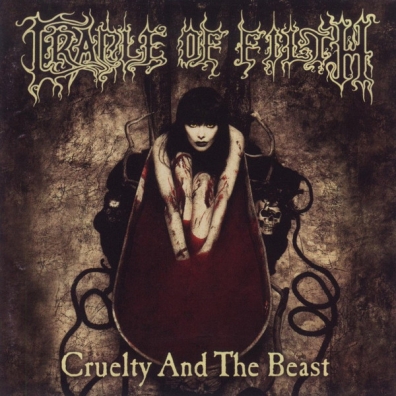 Cradle Of Filth (Кредл Оф Филд): Cruelty & The Beast