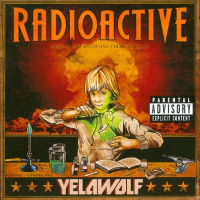 Yelawolf (Майкл Уэйн Эта): Radioactive