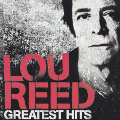 Lou Reed (Лу Рид): Nyc Man - The Greatest Hits