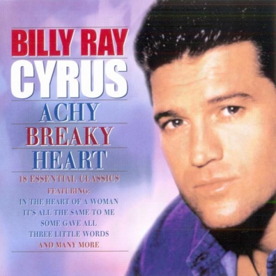 Billy Ray Cyrus (Билли Рэй Сайрус): Achy Breaky Heart