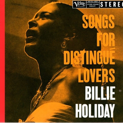 Billie Holiday (Билли Холидей): Songs For Distingue Lovers