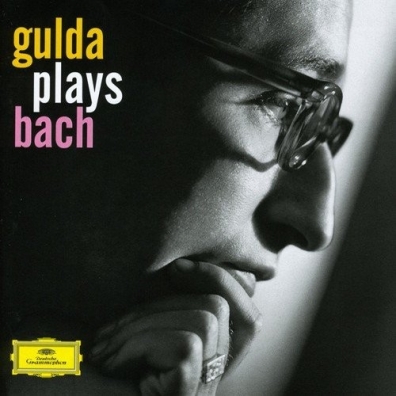 Freidrich Gulda (Фридрих Гульда): Plays Bach