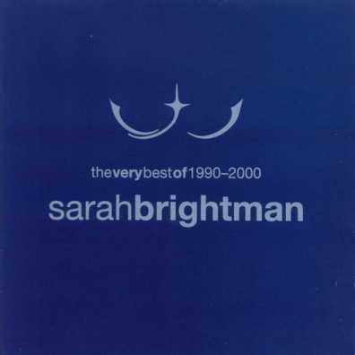 Sarah Brightman (Сара Брайтман): The Very Best Of 1990-2000