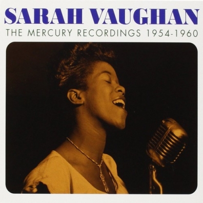 Sarah Vaughan (Сара Вон): The Mercury Recordings 1954-1960