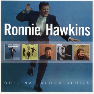 Ronnie Hawkins (Ронни Хоукинс): Original Album Series (Ronnie Hawkins / Mr. Dynamo / The Folk Ballads of Ronnie Hawkins / Ronnie Hawkins 1970 / The Hawk)