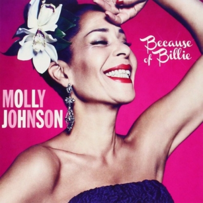 Molly Johnson (Молли Джонсон): Because Of Billie