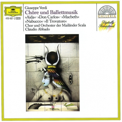 Verdi: Opera Choruses & Ballet Music Claudio Abbado (Клаудио Аббадо): Verdi: Opera Choruses & Ballet Music