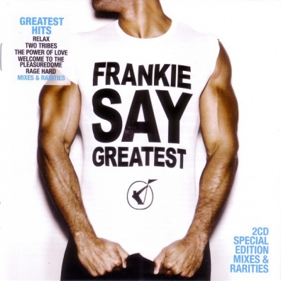 Frankie Say Greatest Frankie Goes To Hollywood (Холли Джонс): Frankie Say Greatest