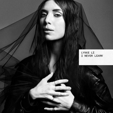 I Never Learn Lykke Li (Люкке Ли): I Never Learn