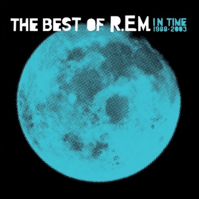 In Time: The Best Of R.E.M 1988-2003 R.E.M.: In Time: The Best Of R.E.M 1988-2003