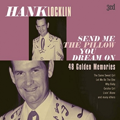 Hank Locklin (Хэнк Локлин): Send Me The Pillow You Dream On