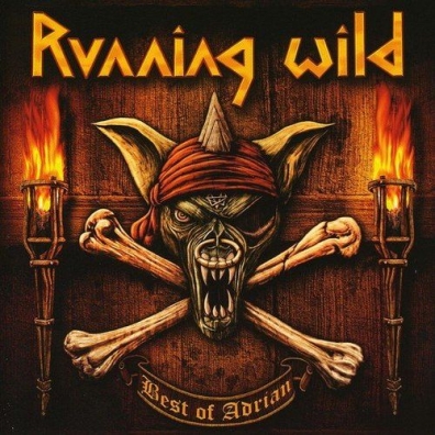 Running Wild (Раннинг Вайлд): Best Of Adrian