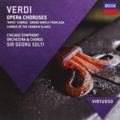 Sir Georg Solti (Георг Шолти): Verdi: Opera Choruses