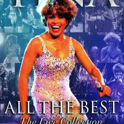 Tina Turner (Тина Тёрнер): All The Best The Live Collection