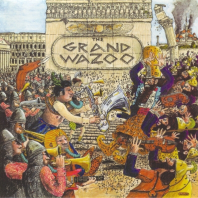Frank Zappa (Фрэнк Заппа): The Grand Wazoo