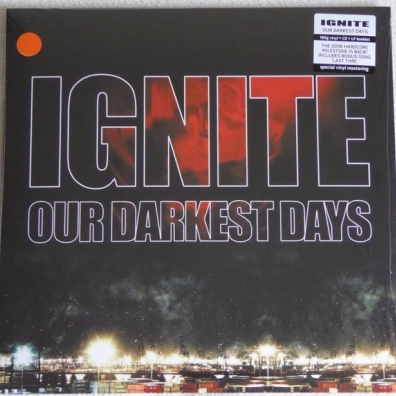Our Darkest Days Ignite (Игнайт): Our Darkest Days
