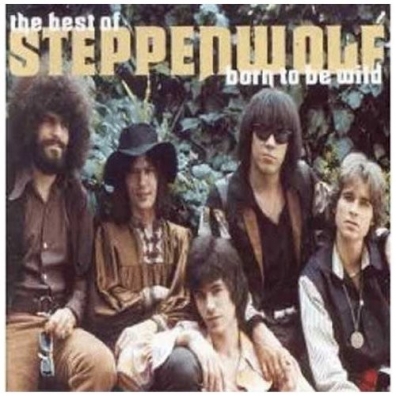 Steppenwolf (Степпенвольф): Born To Be Wild (Best Of....)