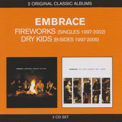 Embrace (Эмбрейс): Fireworks/ Dry Kids