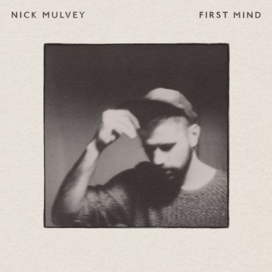 Nick Mulvey (Ник Малви): First Mind
