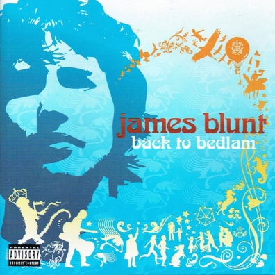 James Blunt (Джеймс Блант): Back To Bedlam