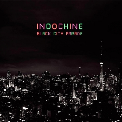 Indochine (Индошайн): Black City Parade