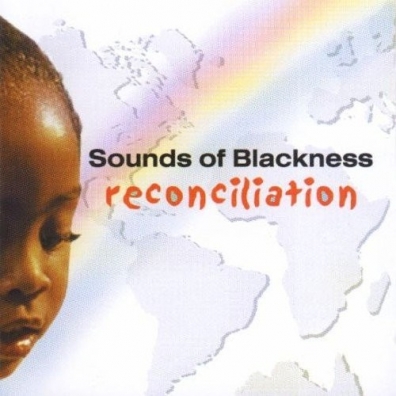 Sounds Of Blackness (Саунд Оф Блэкнесс): Reconcilation
