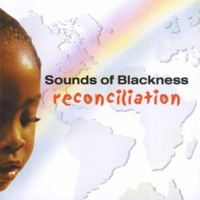Reconcilation Sounds Of Blackness (Саунд Оф Блэкнесс): Reconcilation