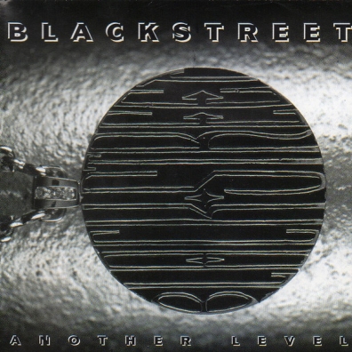 Blackstreet (Блэкстрит): Another Level