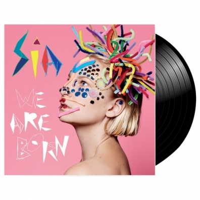 We Are Born Sia (Сиа): We Are Born