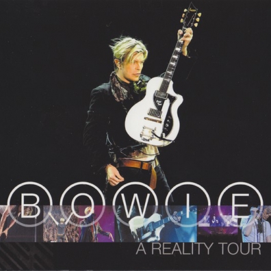 David Bowie (Дэвид Боуи): A Reality Tour