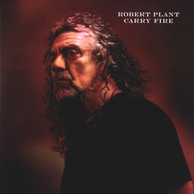 Carry Fire Robert Plant (Роберт Плант): Carry Fire