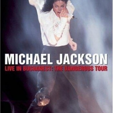 Michael Jackson (Майкл Джексон): Live In  Bucharest - The Dangerous Tour
