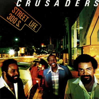 The Crusaders (Зе Кросадерс): Street Life