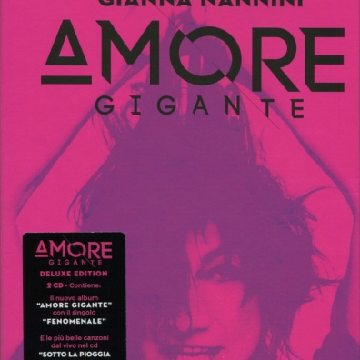 Amore Gigante Gianna Nannini (Джанна Наннини): Amore Gigante