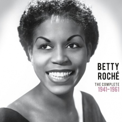 Betty Roche (Бетти Рош): The Complete 1941-1961