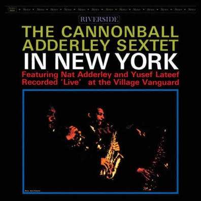 Cannonball Adderley (Кэннонболл Эддерли): In New York