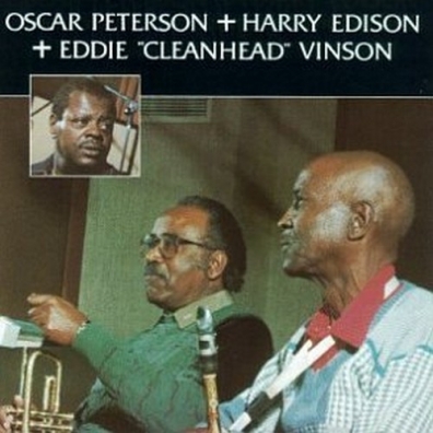 Oscar Peterson (Оскар Питерсон): Oscar Peterson + Harry Edison + Eddie "Cleanhead"