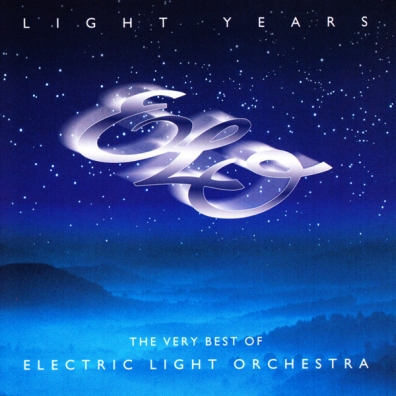 Light Years: The Very Best Of Electric Light Orchestra Electric Light Orchestra (Электрик Лайт Оркестра (ЭЛО)): Light Years: The Very Best Of Electric Light Orchestra