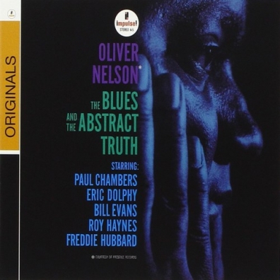 The Blues And The Abstract Truth Oliver Nelson (Оливер Нельсон): The Blues And The Abstract Truth