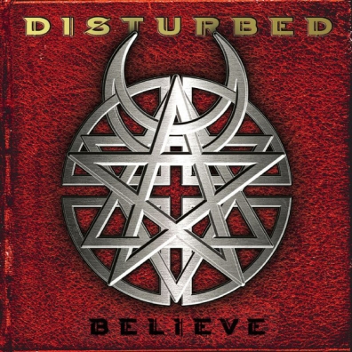 Disturbed: Believe