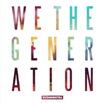 Rudimental (Рудиментал): We The Generation