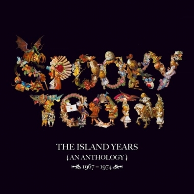 Spooky Tooth: The Island Years 1967 – 1974