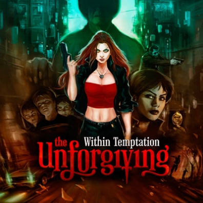 The Unforgiving Within Temptation (Витхин Темптатион): The Unforgiving