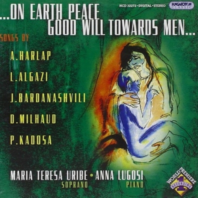 Maria Teresa Uribe (Мария Тереза Урибе): On Earth Peace, Good Will Towards Me