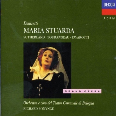 Dame Joan Sutherland (Джоан Сазерленд): Donizetti: Maria Stuarda