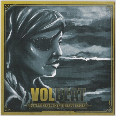 Outlaw Gentlemen And Shady Ladies Volbeat (Волбит): Outlaw Gentlemen And Shady Ladies