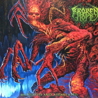 Mutilated and Assimilated Broken Hope (Брокен Хоп): Mutilated and Assimilated