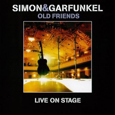 Old Friends Live On Stage Simon & Garfunkel (Симон И Гарфункель): Old Friends Live On Stage